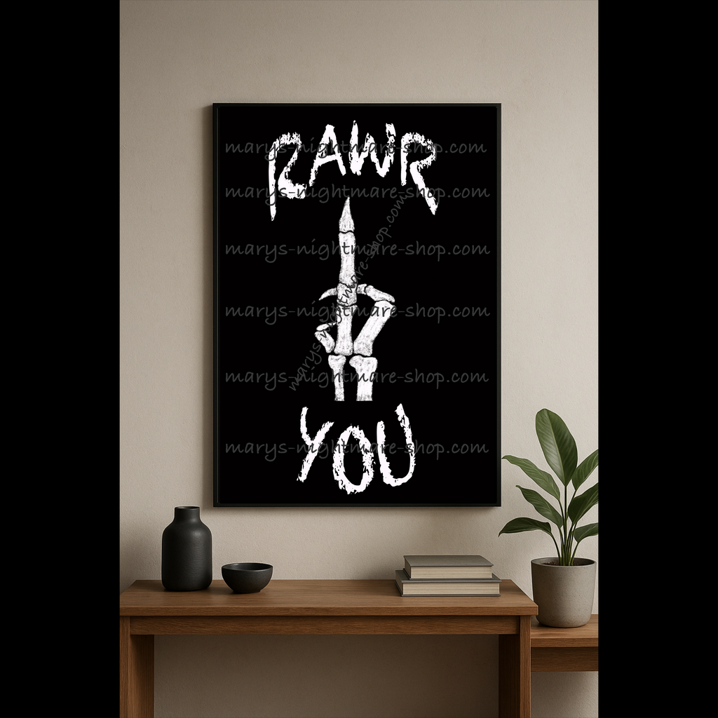 schwarzes Poster mit weißem RAWR YOU Aufdruck Beispielbild an der Wand